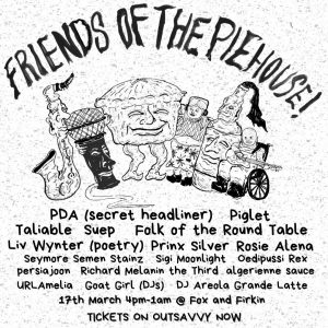 Friends of the Piehouse! flyer